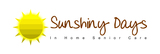 Sunshiny Days, LLC