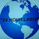 24 HOUR LABOR